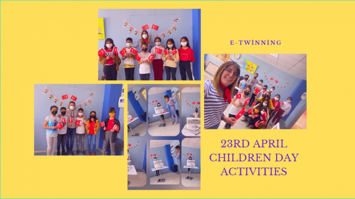 23RD APRIL CHILDREN DAY ACTIVITIES - e Twinning 